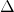  \Delta